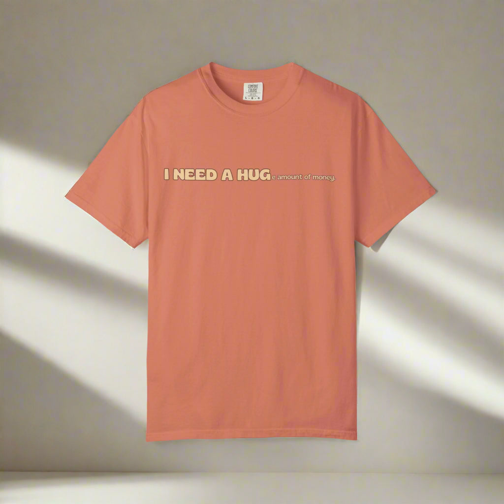 Hugs & Money, Funny T-shirt for adults, Sarcastic Graphic Tee, Perfect Gift for Hustlers & Introverts, Feel Good Tee