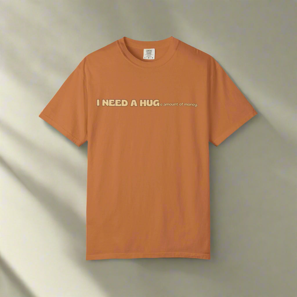 Hugs & Money, Funny T-shirt for adults, Sarcastic Graphic Tee, Perfect Gift for Hustlers & Introverts, Feel Good Tee