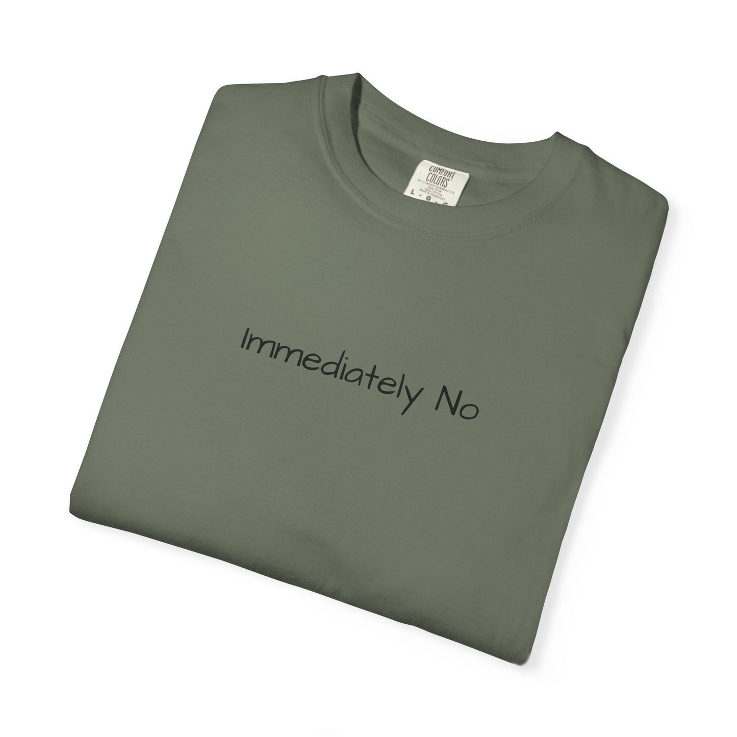 Immediately No Shirt – Funny Sarcastic T-Shirt for Adults with Attitude, Trending Tee