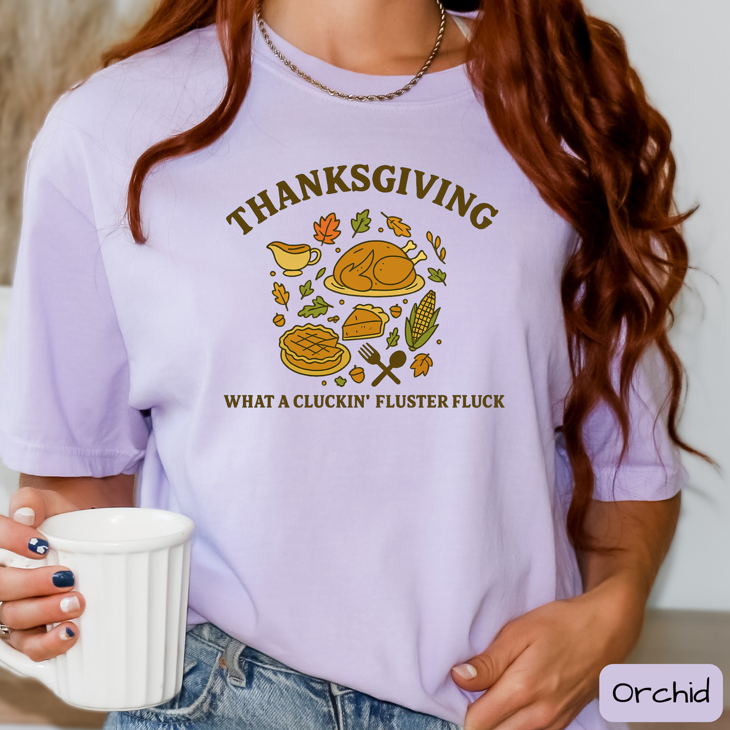 Funny Thanksgiving Shirt, What a Cluckin' Fluster Fluck, Family Feast Tee, Trending T-Shirt