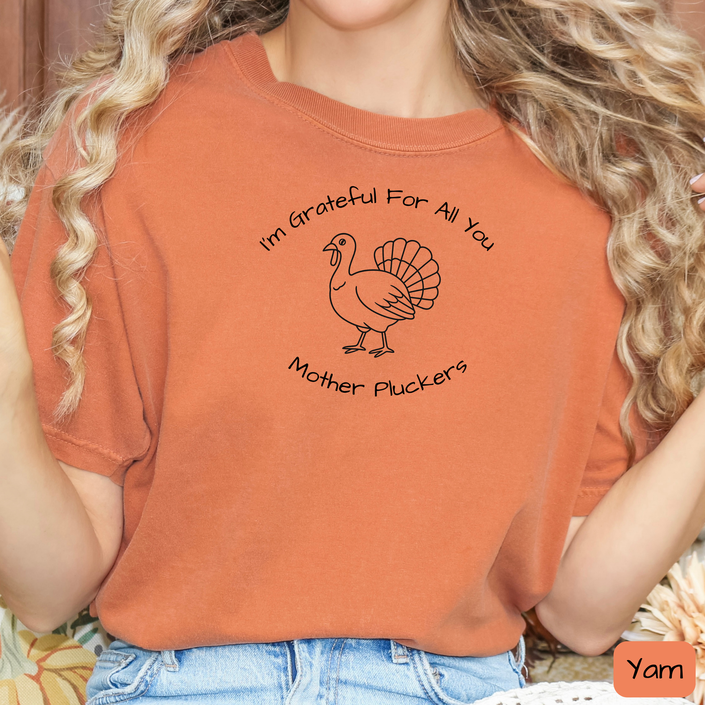 Thanksgiving Shirt I Love All You Mother Pluckers, Funny Thanksgiving Tee for Adults, Trending T-Shirt