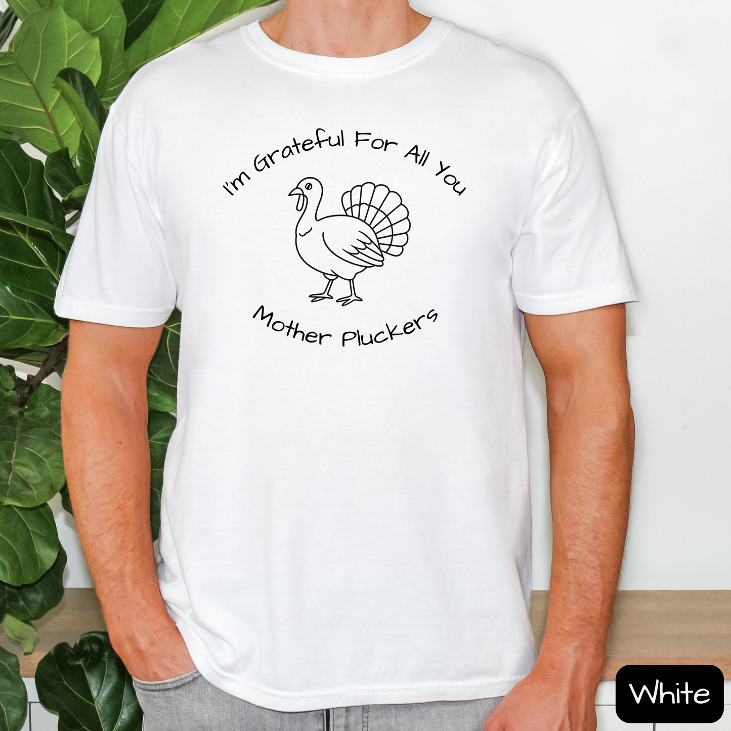 Thanksgiving Shirt I Love All You Mother Pluckers, Funny Thanksgiving Tee for Adults, Trending T-Shirt