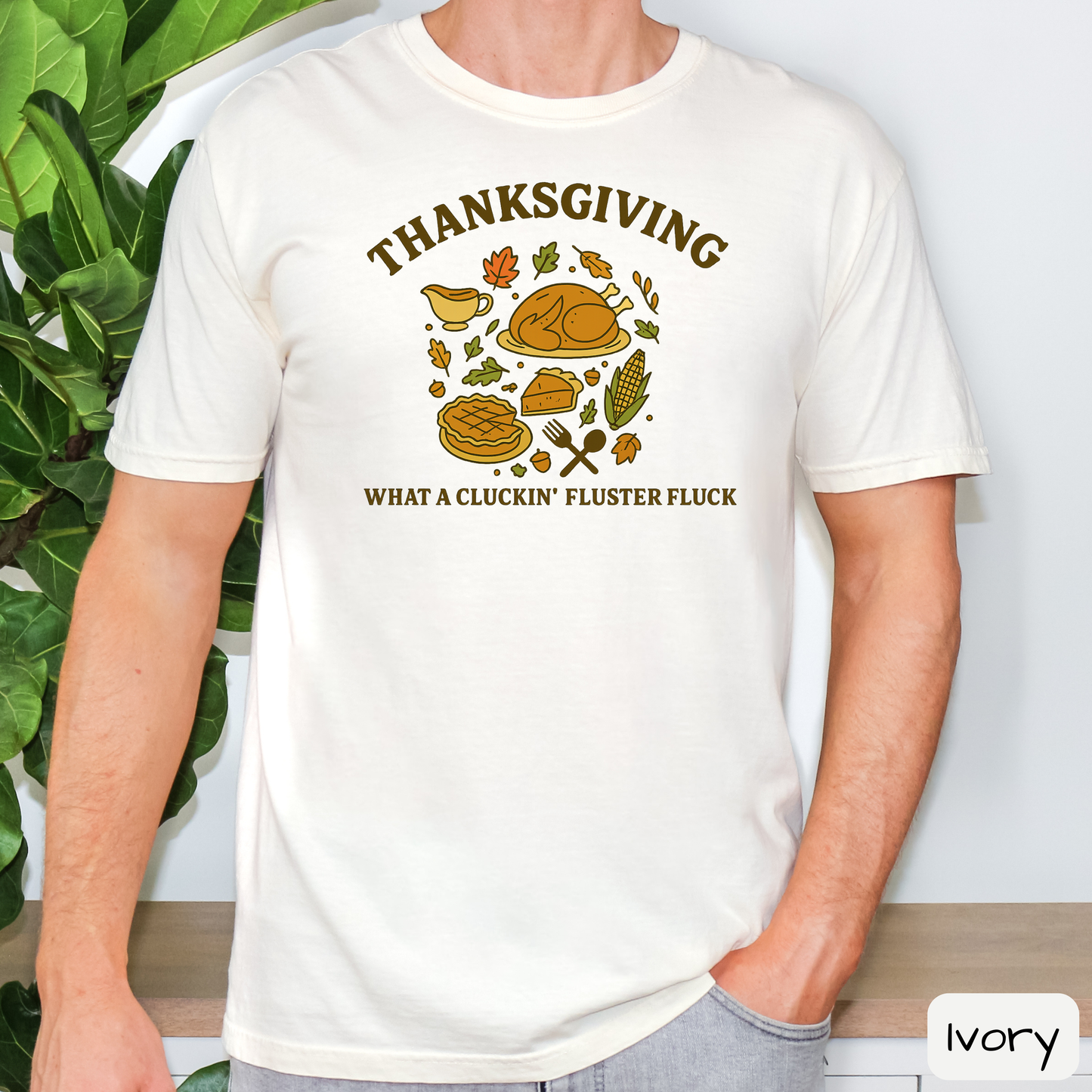 Funny Thanksgiving Shirt, What a Cluckin' Fluster Fluck, Family Feast Tee, Trending T-Shirt