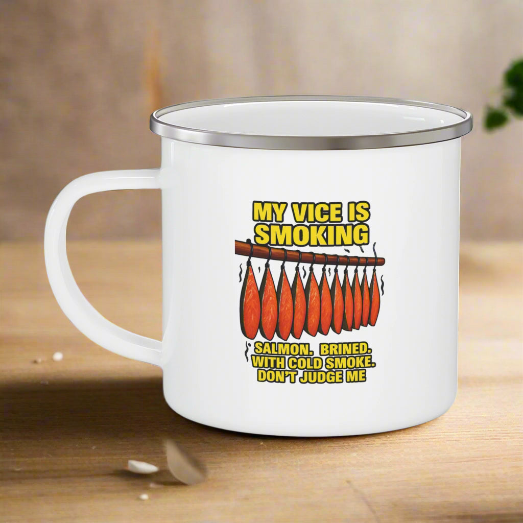 My Vice is Smoking Enamel Camping Mug - Perfect for Outdoor Adventures, BBQ Lovers, Gifts for Campers, Fishing, Personalized Travel Mug Alaska Meme Series