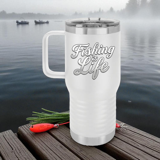 Fishing is Life Travel Mug | Adventure Cup for Fishermen, Outdoor Drinkware, Gift for Dad, Camping, Fishing Lover