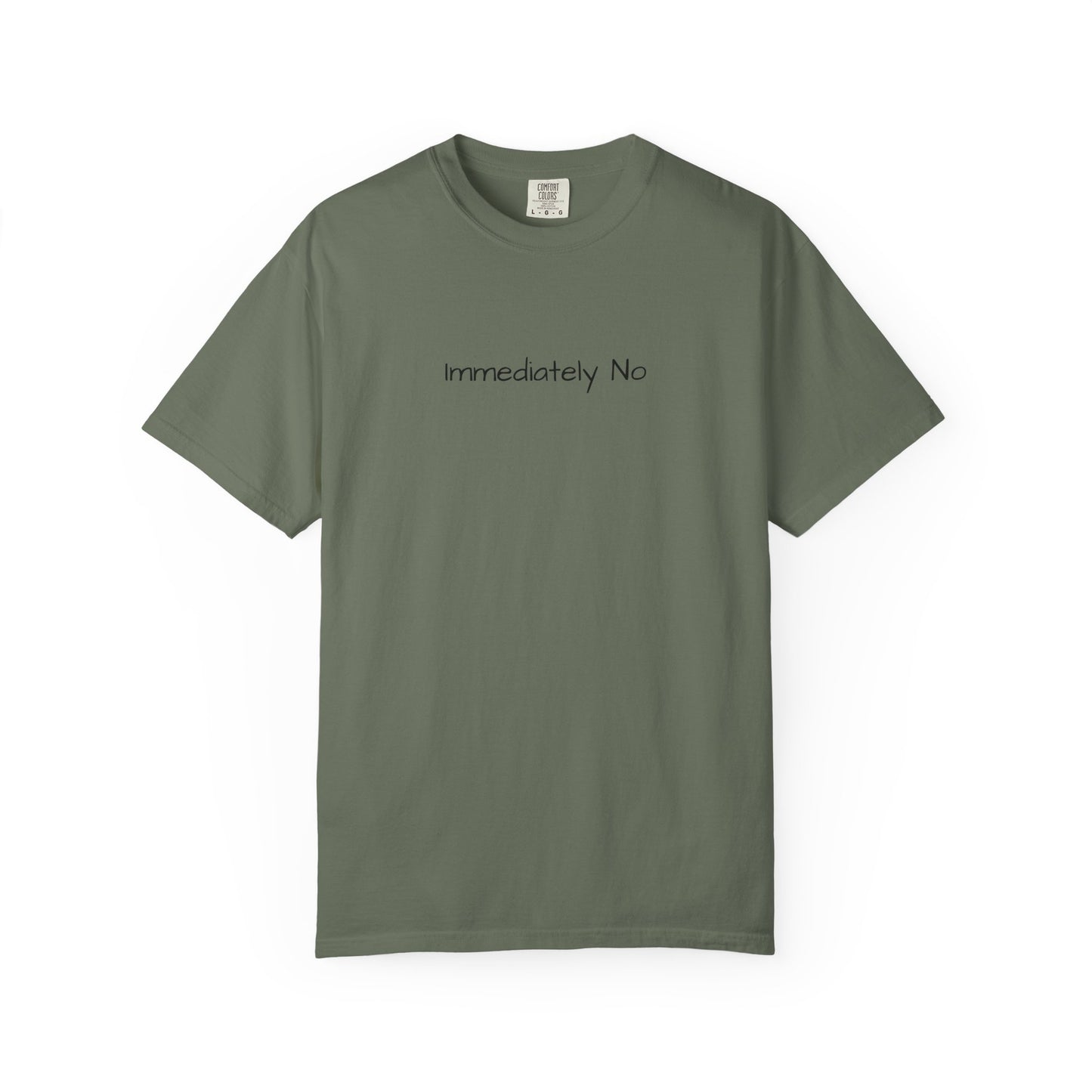 Immediately No Shirt – Funny Sarcastic T-Shirt for Adults with Attitude, Trending Tee