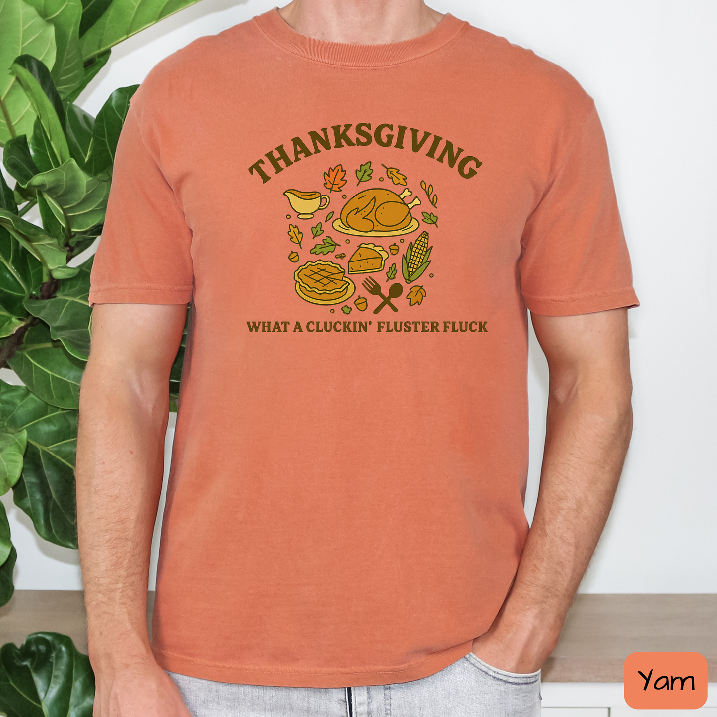 Funny Thanksgiving Shirt, What a Cluckin' Fluster Fluck, Family Feast Tee, Trending T-Shirt