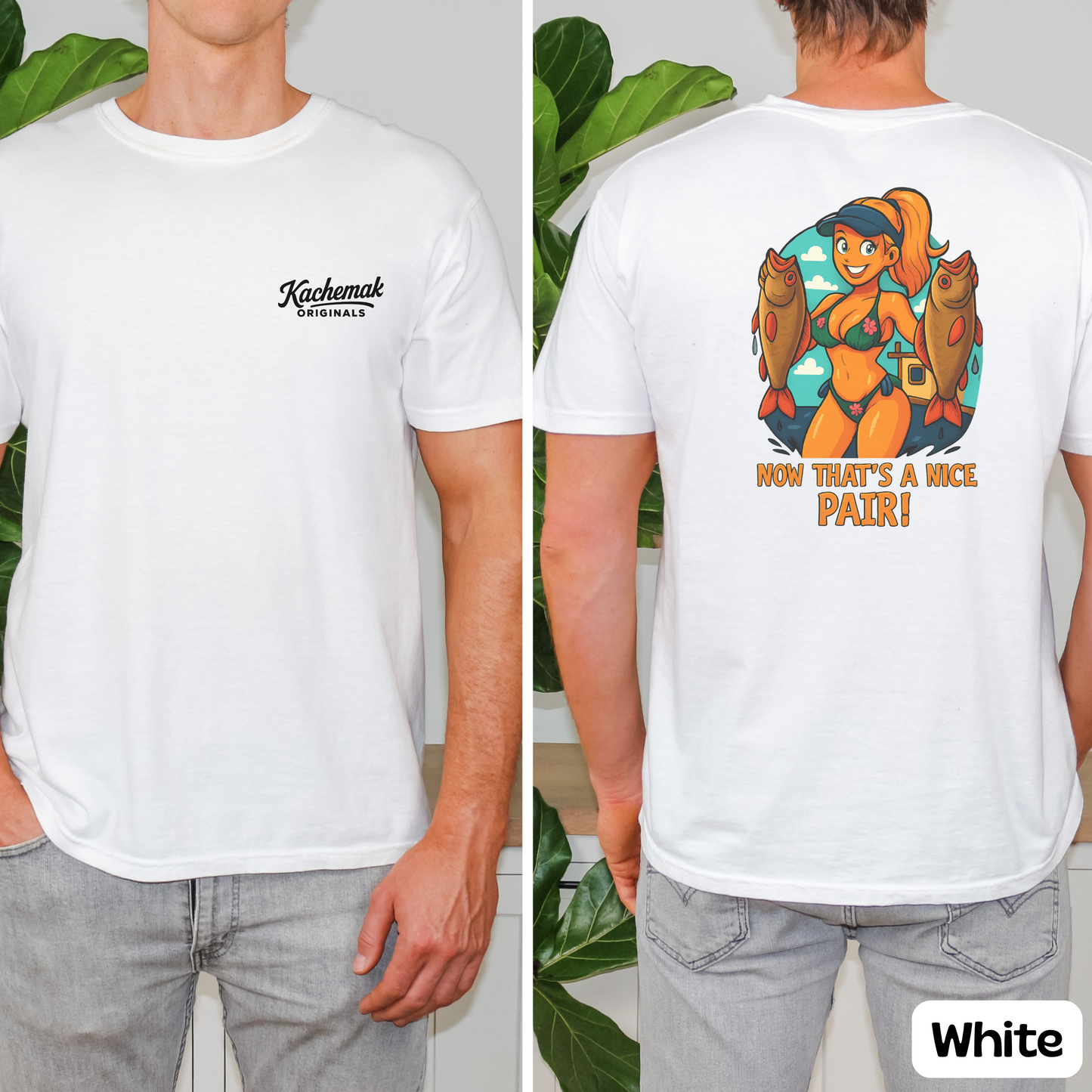 Now That's a Nice Pair Tee, Funny Fish Shirt for Anglers or Fishing Fanatic, Humor T-Shirt Gift for Boat Captains, Gifts for Him, Meme Series