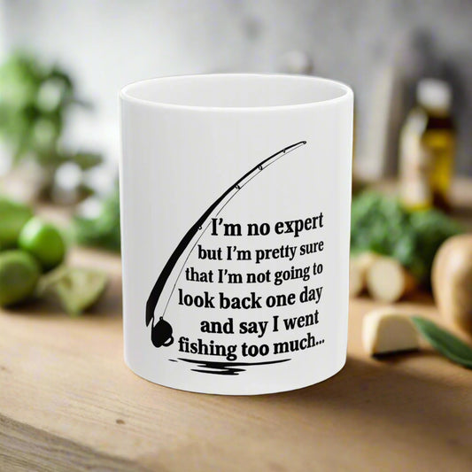 Fishing Quote Ceramic Mug - Funny Gift for Fishermen, Coffee Mug, Fishing Lover, Personalized Fishing Mug, 11oz & 15oz Sizes Fishing is Life
