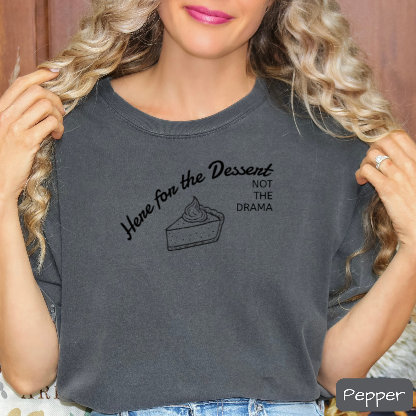 Funny Thanksgiving Shirt Here for the Dessert Not the Drama, Family Thanksgiving T-Shirt, Trending Tee