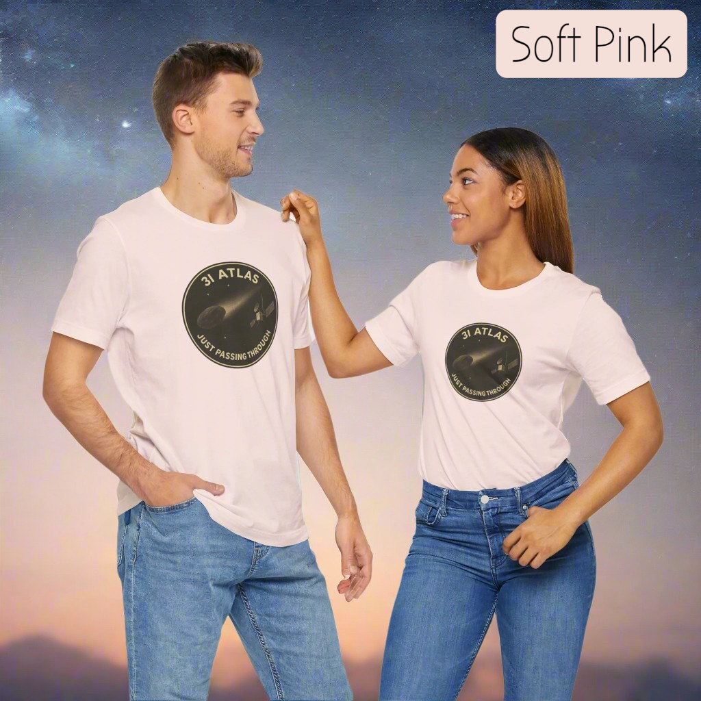 3i/Atlas Tee – Just Passing Through Edition Stylish Graphic Tee for Space Enthusiasts | Trending Design, Casual Wear, Gift for Astronaut Lovers, Birthday Gift