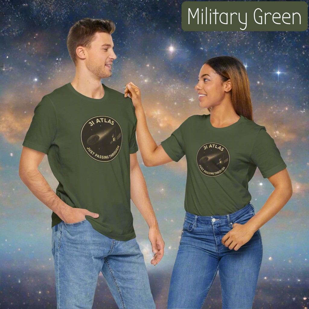 3i/Atlas Tee – Just Passing Through Edition Stylish Graphic Tee for Space Enthusiasts | Trending Design, Casual Wear, Gift for Astronaut Lovers, Birthday Gift