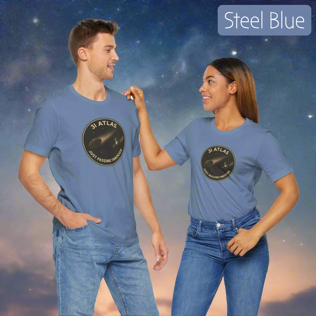 3i/Atlas Tee – Just Passing Through Edition Stylish Graphic Tee for Space Enthusiasts | Trending Design, Casual Wear, Gift for Astronaut Lovers, Birthday Gift