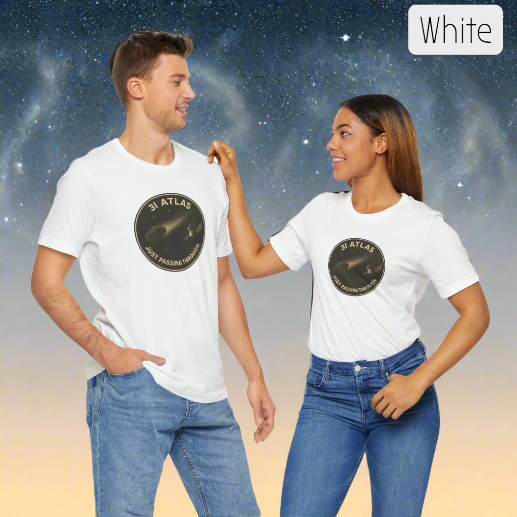 3i/Atlas Tee – Just Passing Through Edition Stylish Graphic Tee for Space Enthusiasts | Trending Design, Casual Wear, Gift for Astronaut Lovers, Birthday Gift