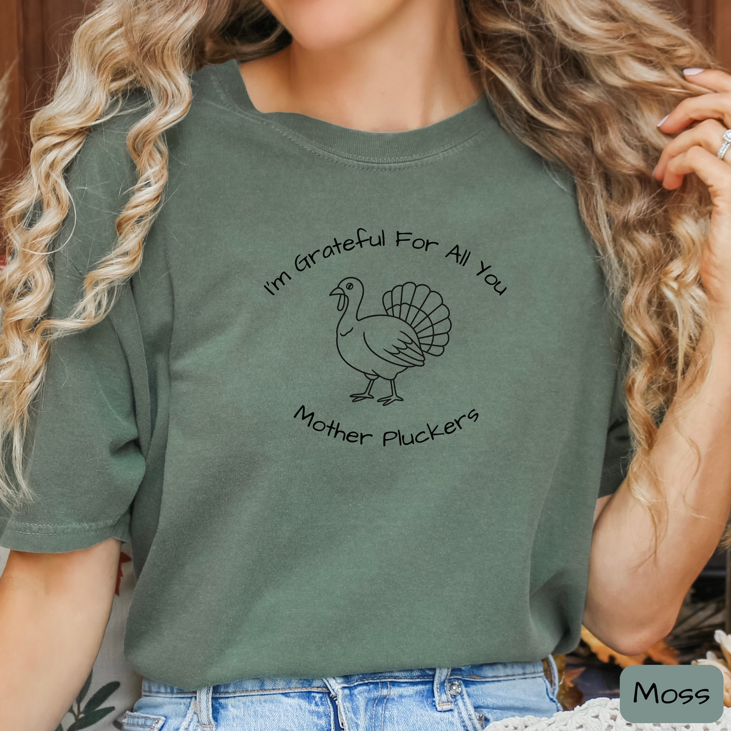 Thanksgiving Shirt I Love All You Mother Pluckers, Funny Thanksgiving Tee for Adults, Trending T-Shirt