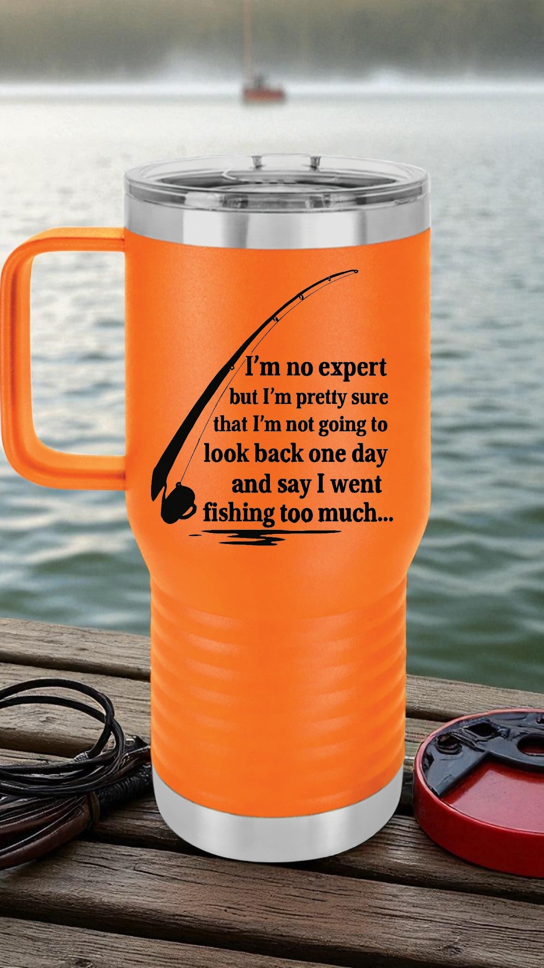 Fishing Travel Mug - 20oz, Outdoor Coffee Cup, Fisherman Gift, Portable Insulated Mug, Adventure Travel Tumbler Fishing is Life
