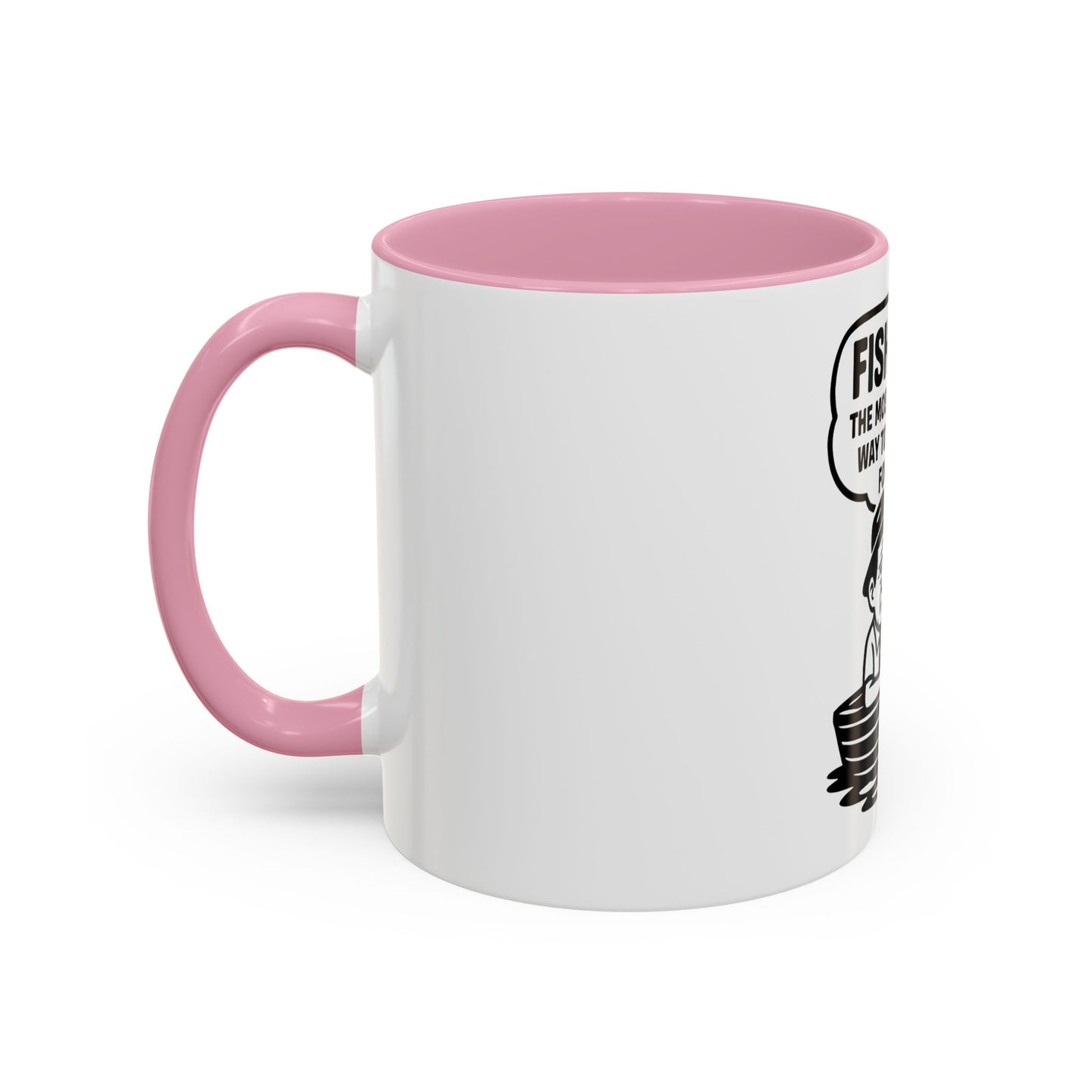 Humorous Fishing Mug - Perfect Gift for Anglers, Coffee Lovers, Father's Day, Unique Kitchen Decor, Fishing Quotes, Fishing is Life
