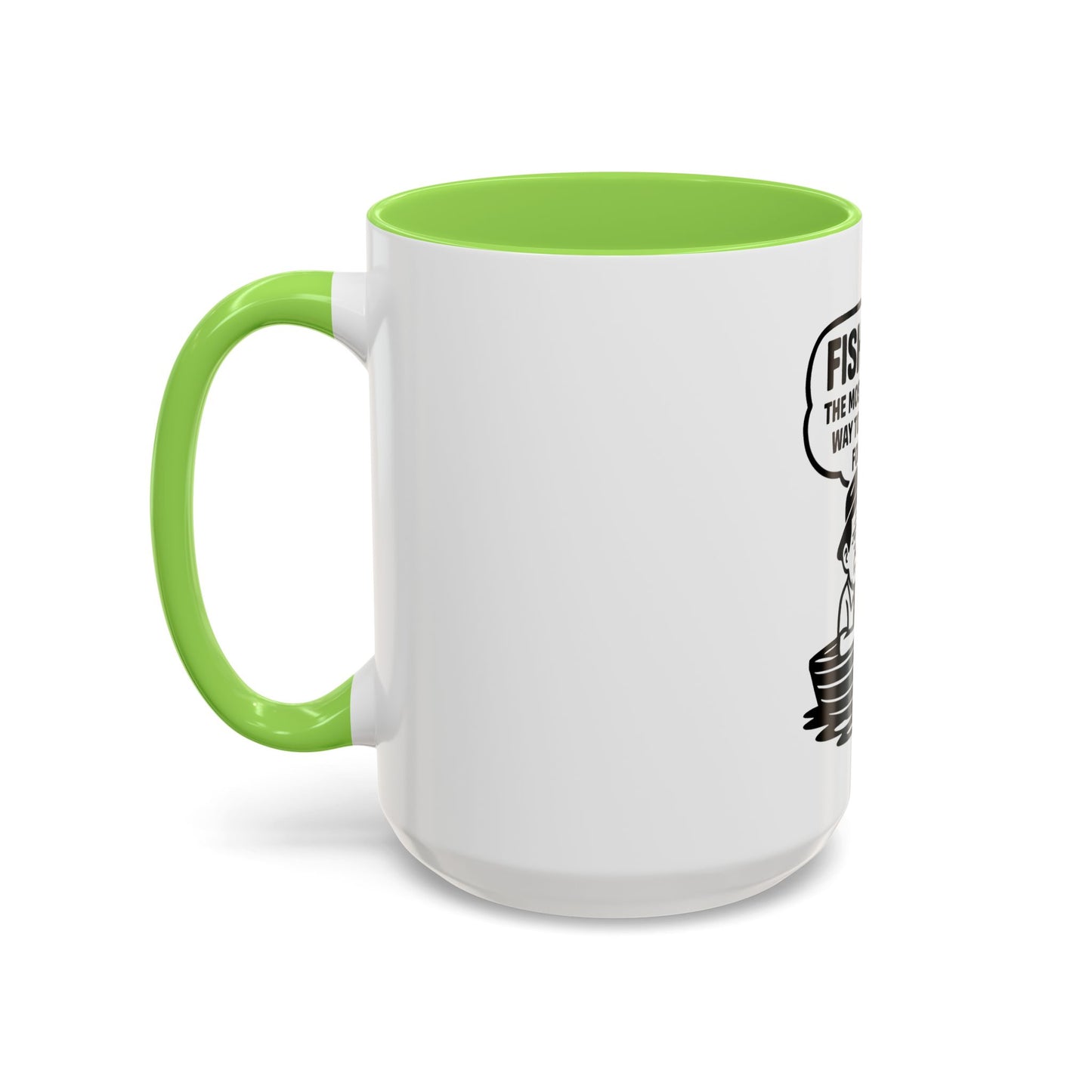 Humorous Fishing Mug - Perfect Gift for Anglers, Coffee Lovers, Father's Day, Unique Kitchen Decor, Fishing Quotes, Fishing is Life