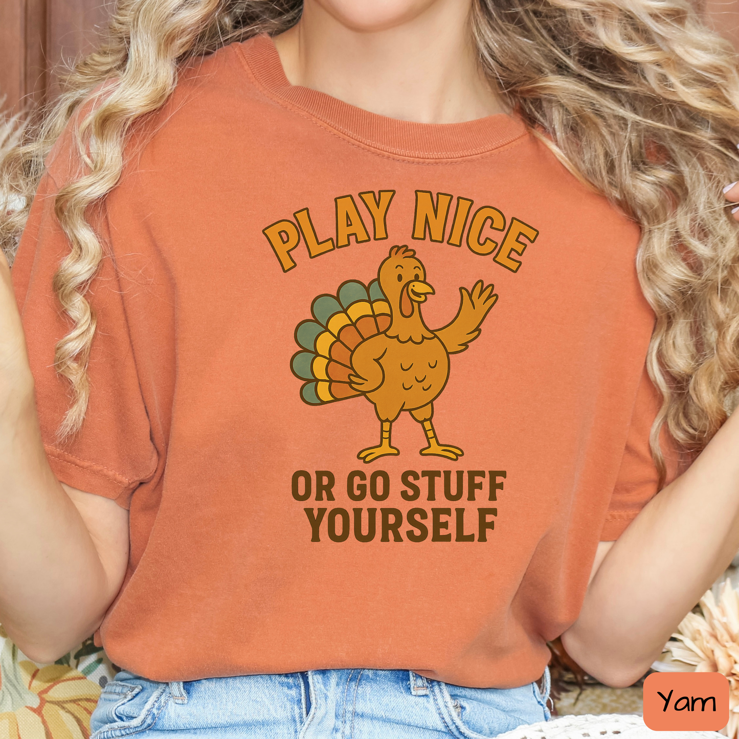 Play Nice Or Go Stuff Yourself Shirt – Funny Thanksgiving Tee for Adults, Trending T-Shirt