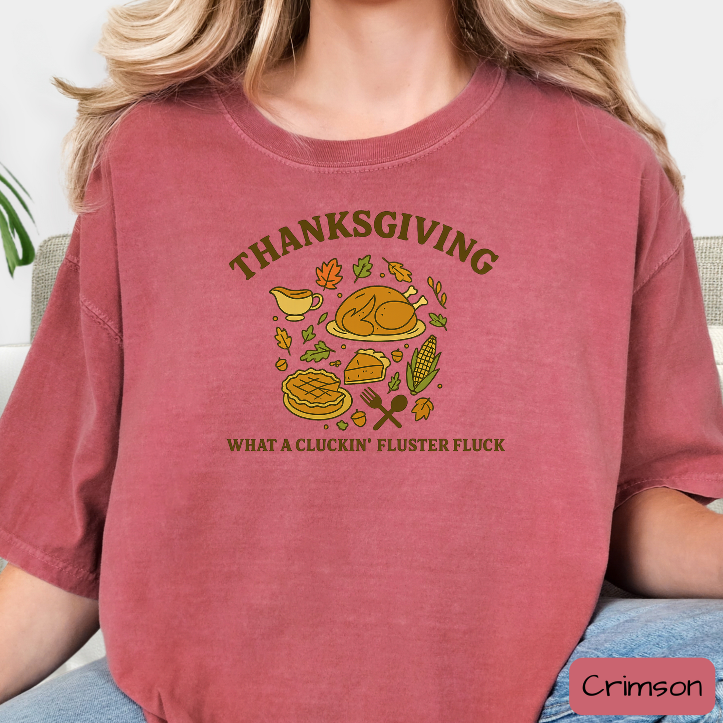 Funny Thanksgiving Shirt, What a Cluckin' Fluster Fluck, Family Feast Tee, Trending T-Shirt