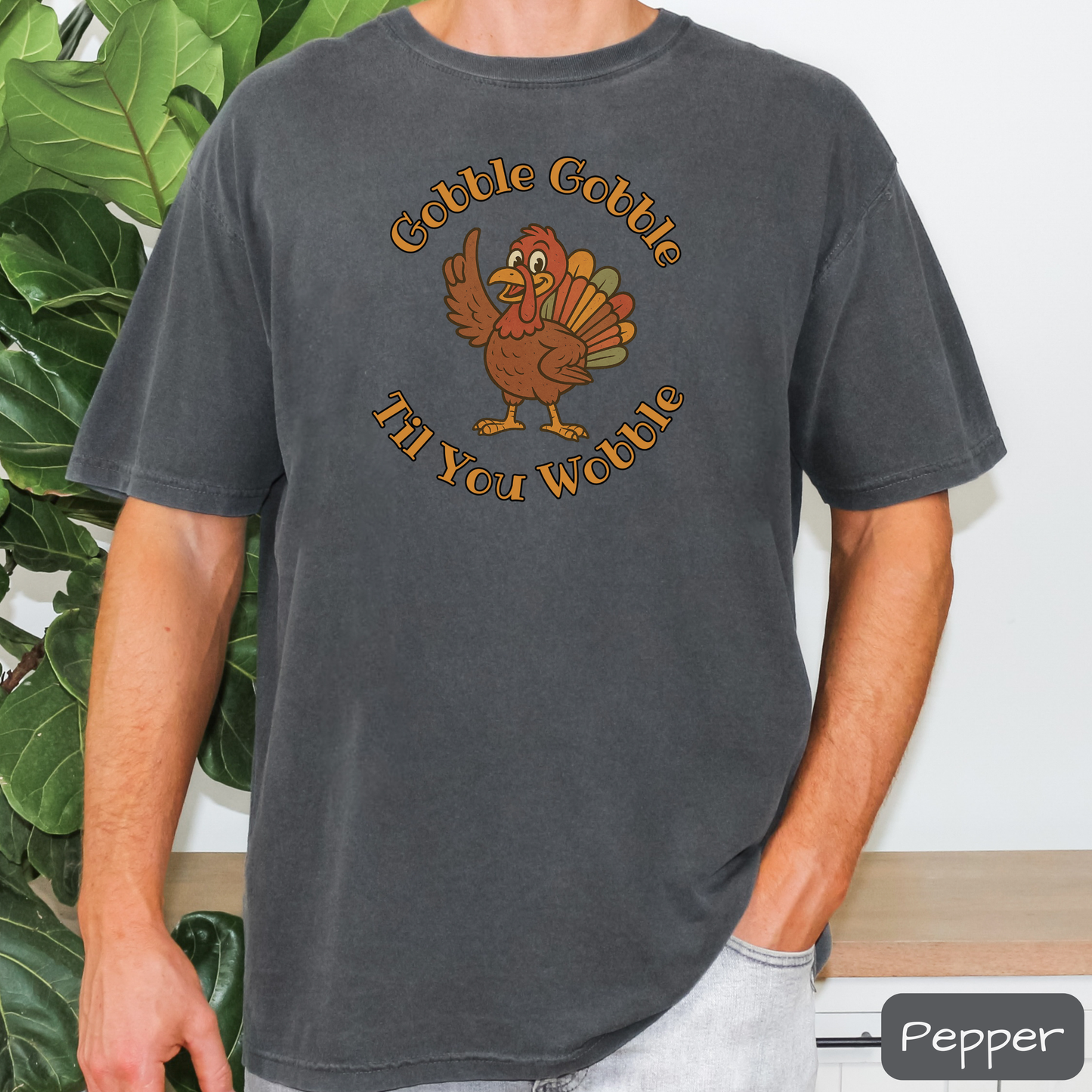 Gobble Gobble Til You Wobble Funny Thanksgiving Turkey Shirt, Trending Tee