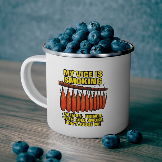My Vice is Smoking Enamel Camping Mug - Perfect for Outdoor Adventures, BBQ Lovers, Gifts for Campers, Fishing, Personalized Travel Mug Alaska Meme Series