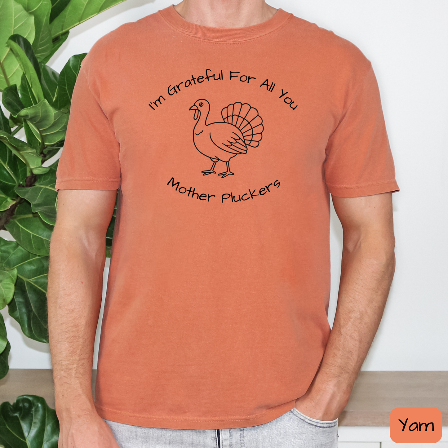 Thanksgiving Shirt I Love All You Mother Pluckers, Funny Thanksgiving Tee for Adults, Trending T-Shirt