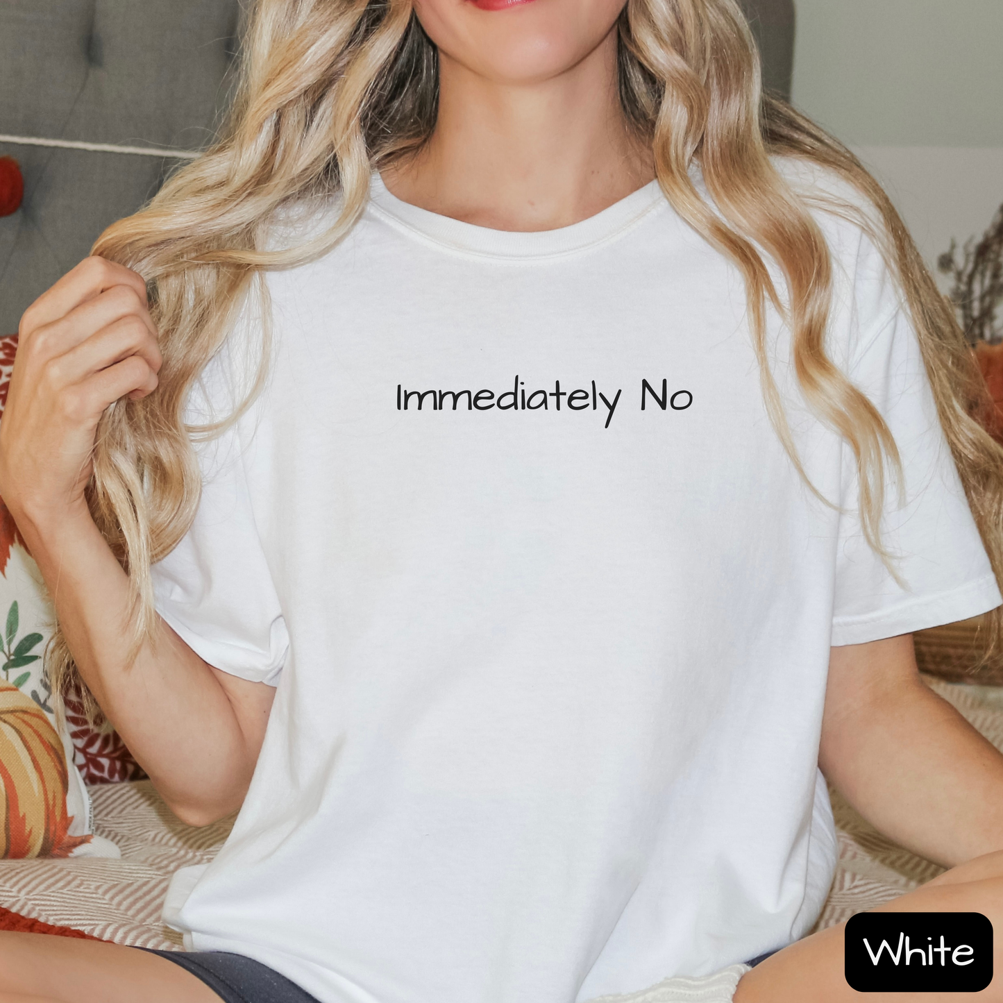 Immediately No Shirt – Funny Sarcastic T-Shirt for Adults with Attitude, Trending Tee