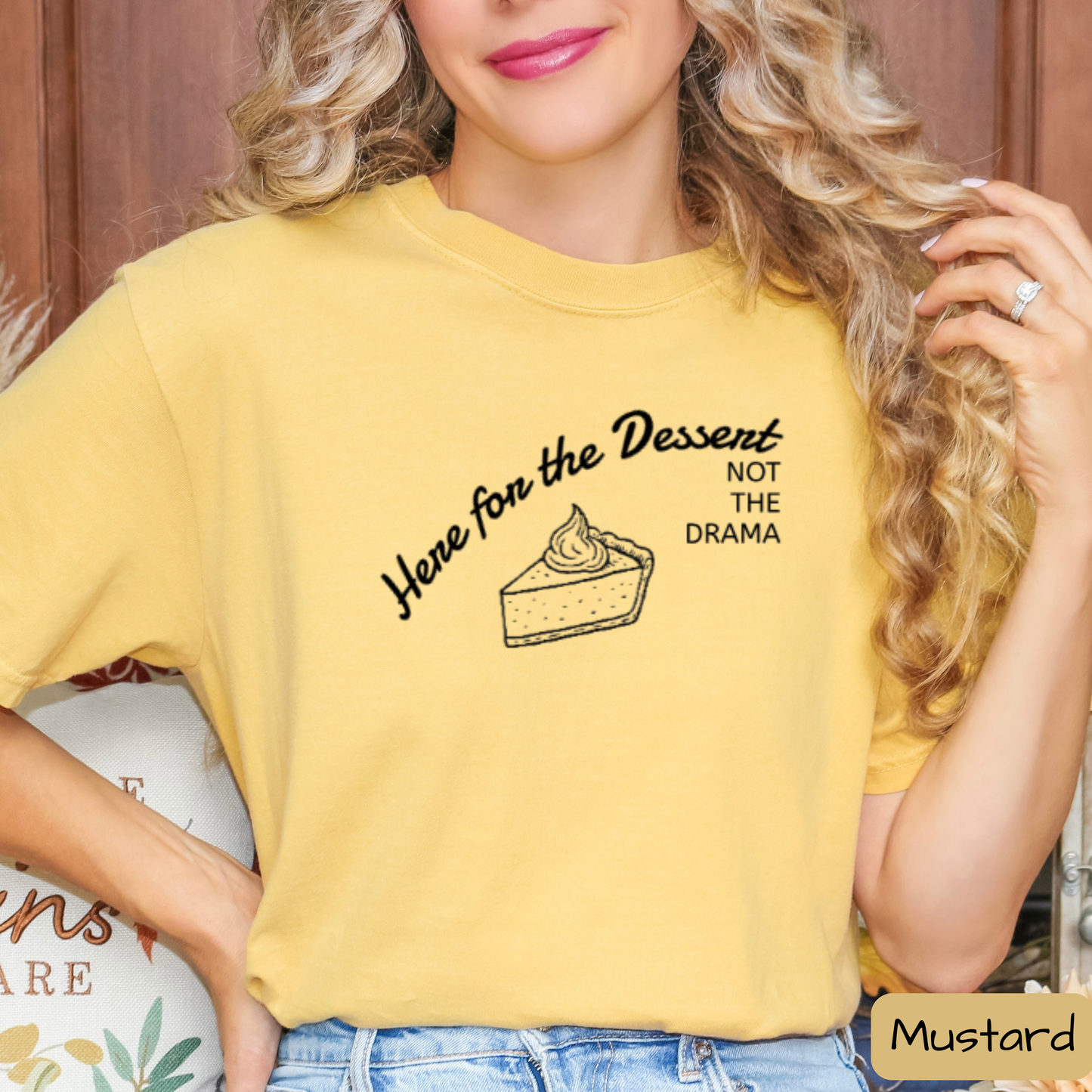 Funny Thanksgiving Shirt Here for the Dessert Not the Drama, Family Thanksgiving T-Shirt, Trending Tee